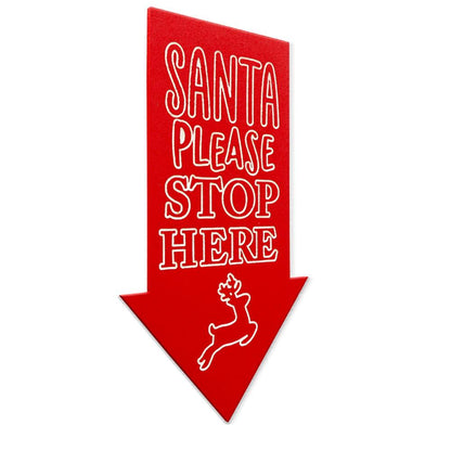 Hanging message Santa Please Stop Here