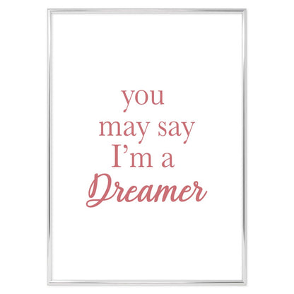 Poster I'm a Dreamer