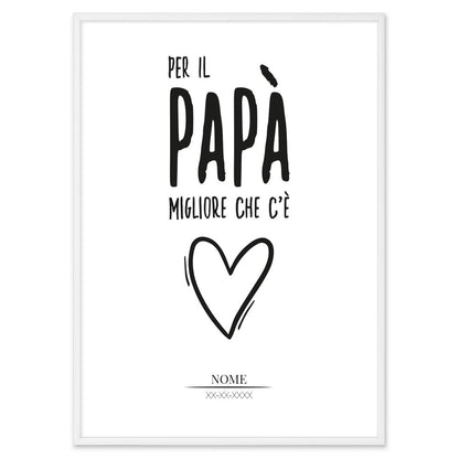 Poster Personalizzato Il Papà migliore che c'è