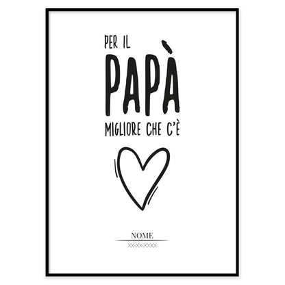 Poster Personalizzato Il Papà migliore che c'è