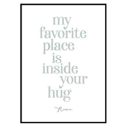 Personalized Poster Inside your hug