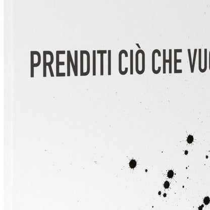 Prenditi ciò che vuoi (5891358261397)