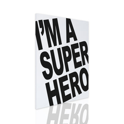 I'm a Super Hero