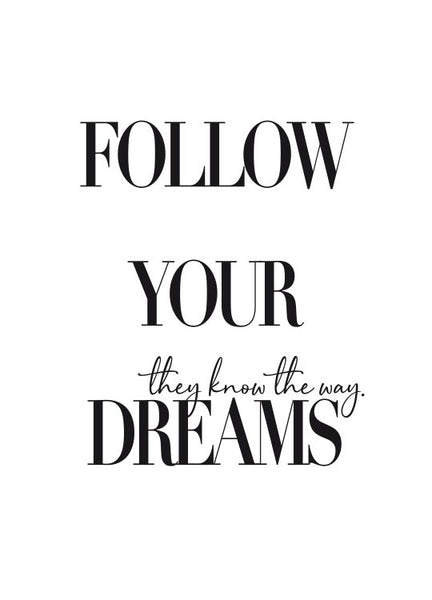 Follow Your Dreams – Declea